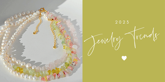 2023 Jewelry Trends